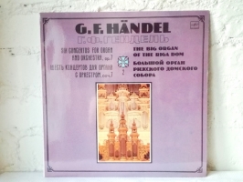 Пластинка Георг Фридирих Гендель "Шесть концертов для органа с оркестром" 