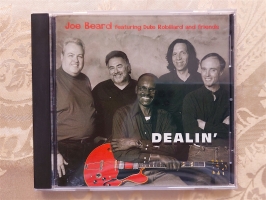 Joe Beard "Dealin" CD